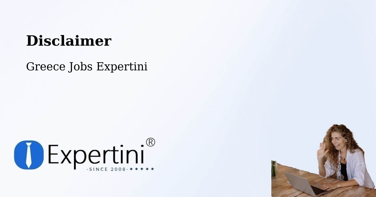 Disclaimer – Pátmos - Greece Jobs Expertini